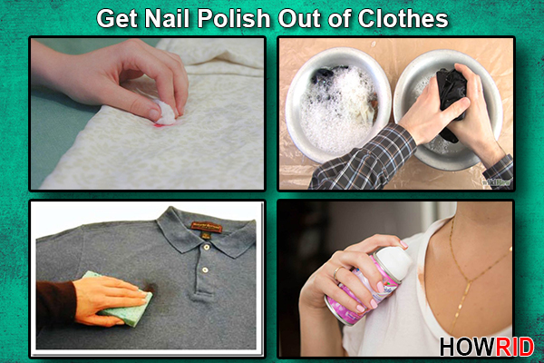 How to Get Nail Polish Out of Clothes?