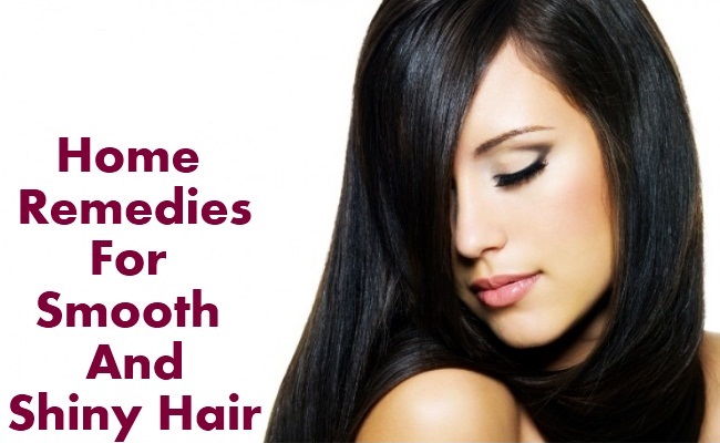 Home remedies for smooth and shiny hair