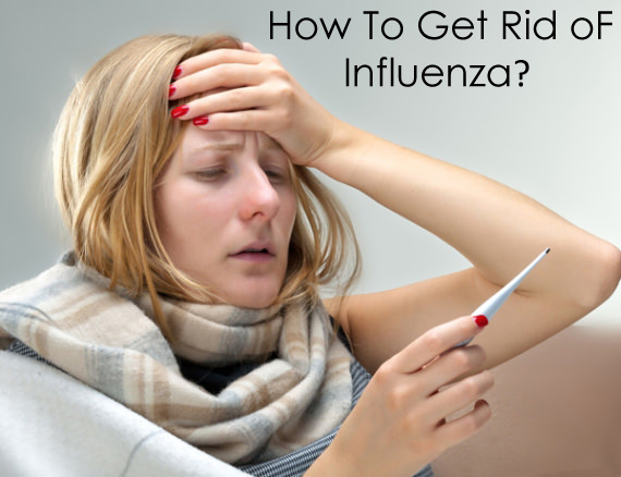 How to Get Rid of Influenza
