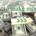 How to Make Money Fast
