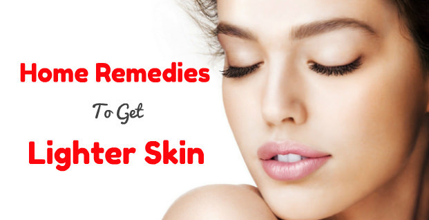 How to Get Lighter Skin Naturally